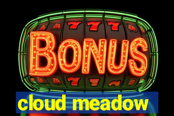 cloud meadow